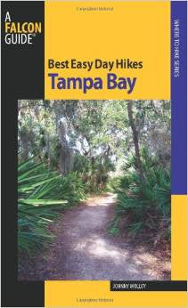 Best Easy Day Hikes Tampa Bay by Johnny Molloy